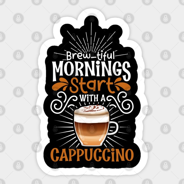 Brewtiful morning with Cappuccino Sticker by Modern Medieval Design